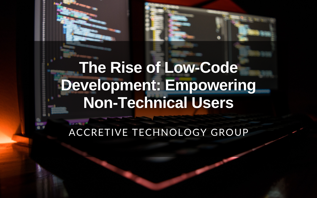 The Rise of Low-Code Development: Empowering Non-Technical Users ...